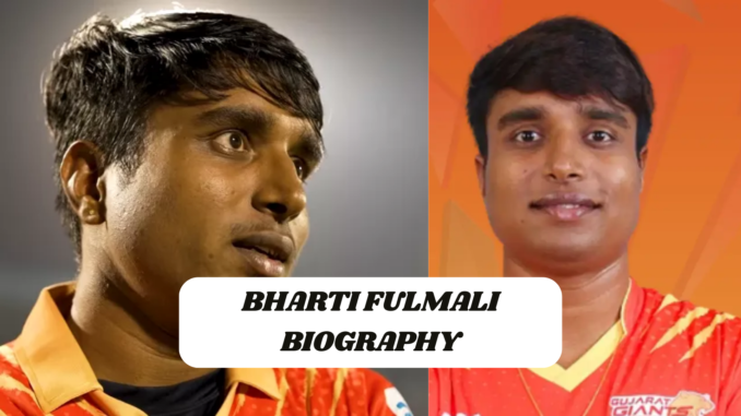 Bharti Fulmali Biography