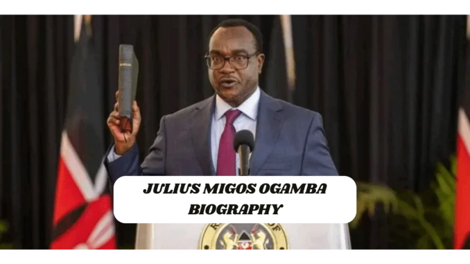 Julius Migos Ogamba Biography